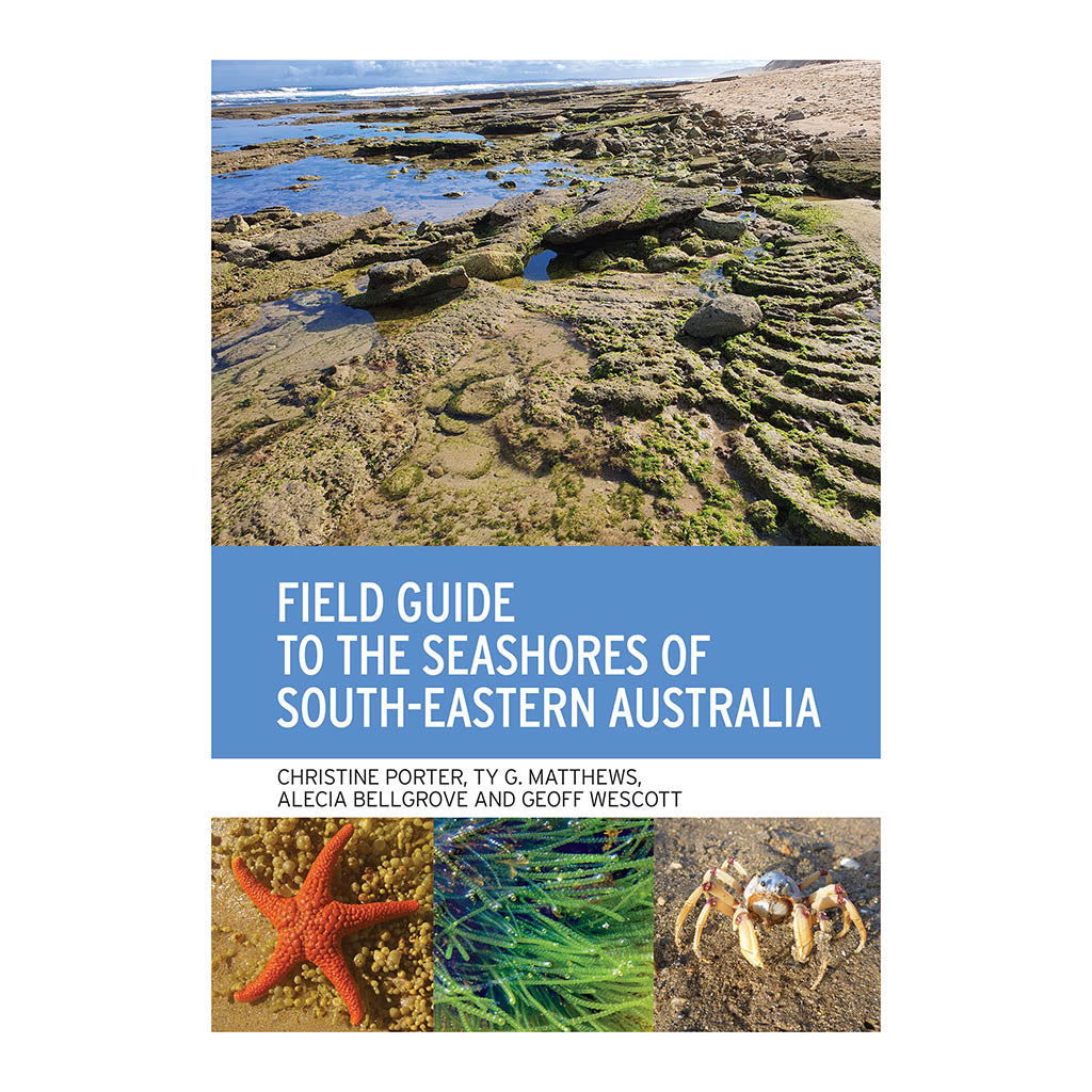 Field Guide to the Seashores of SE Australia