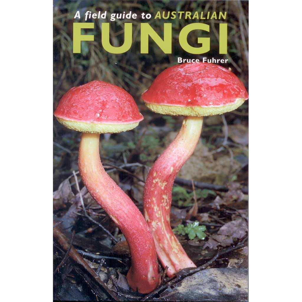 Field Guide to Australian Fungi