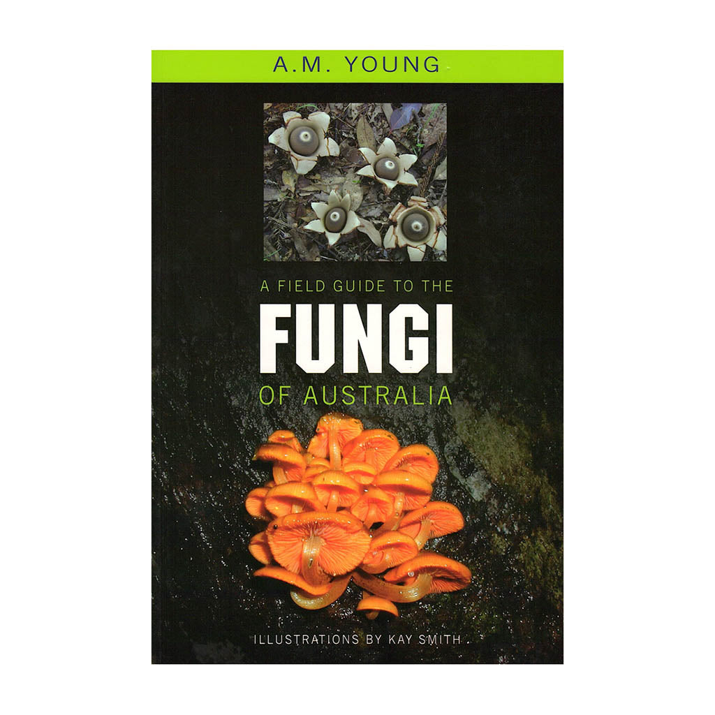 Field Guide to the Fungi of Australia - Forestry Tools