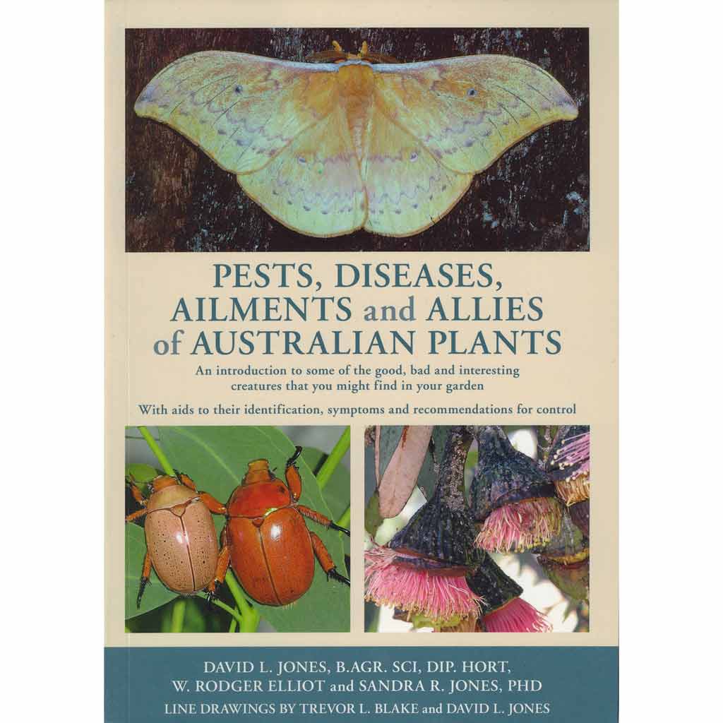 Pests Diseases &amp; Ailments of Aust Plants