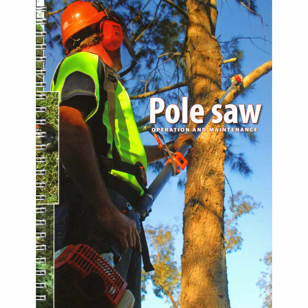 Pole Saw Operation &amp; Maintenance