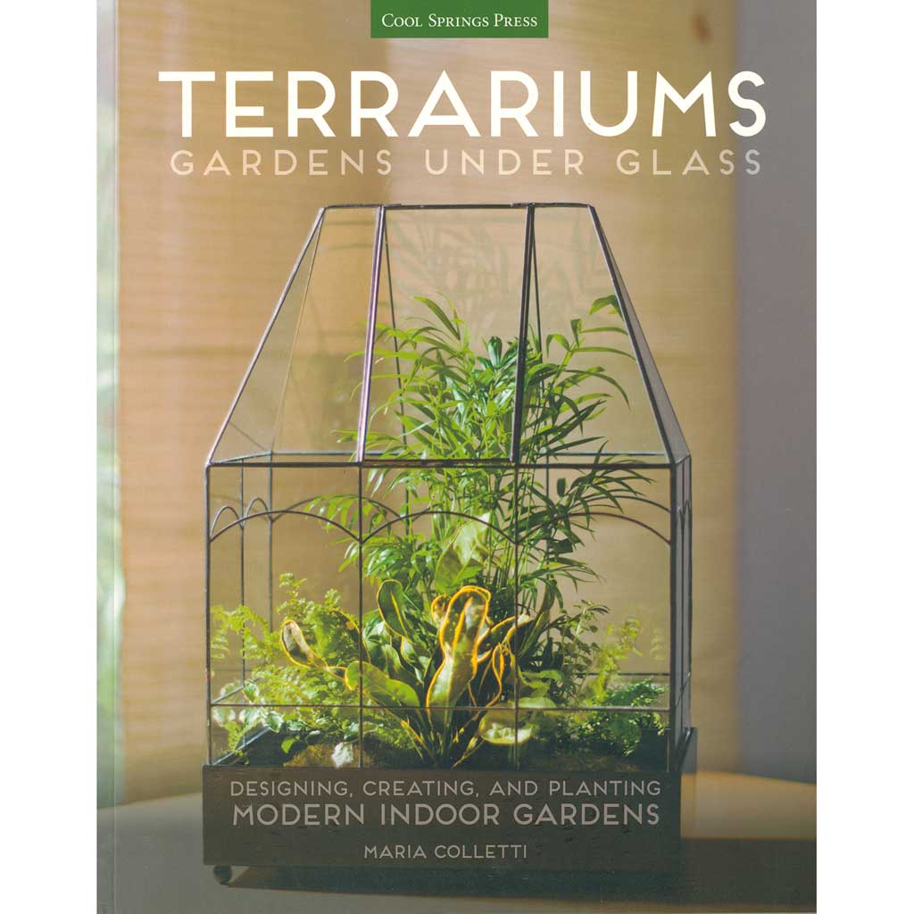 Terrariums - Gardens Under Glass